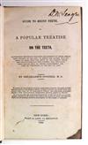 DENTISTRY  SPOONER, SHEARJASHUB. Guide to Sound Teeth; or, A Popular Treatise on the Teeth.  1836